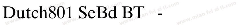Dutch801 SeBd BT 常规字体转换